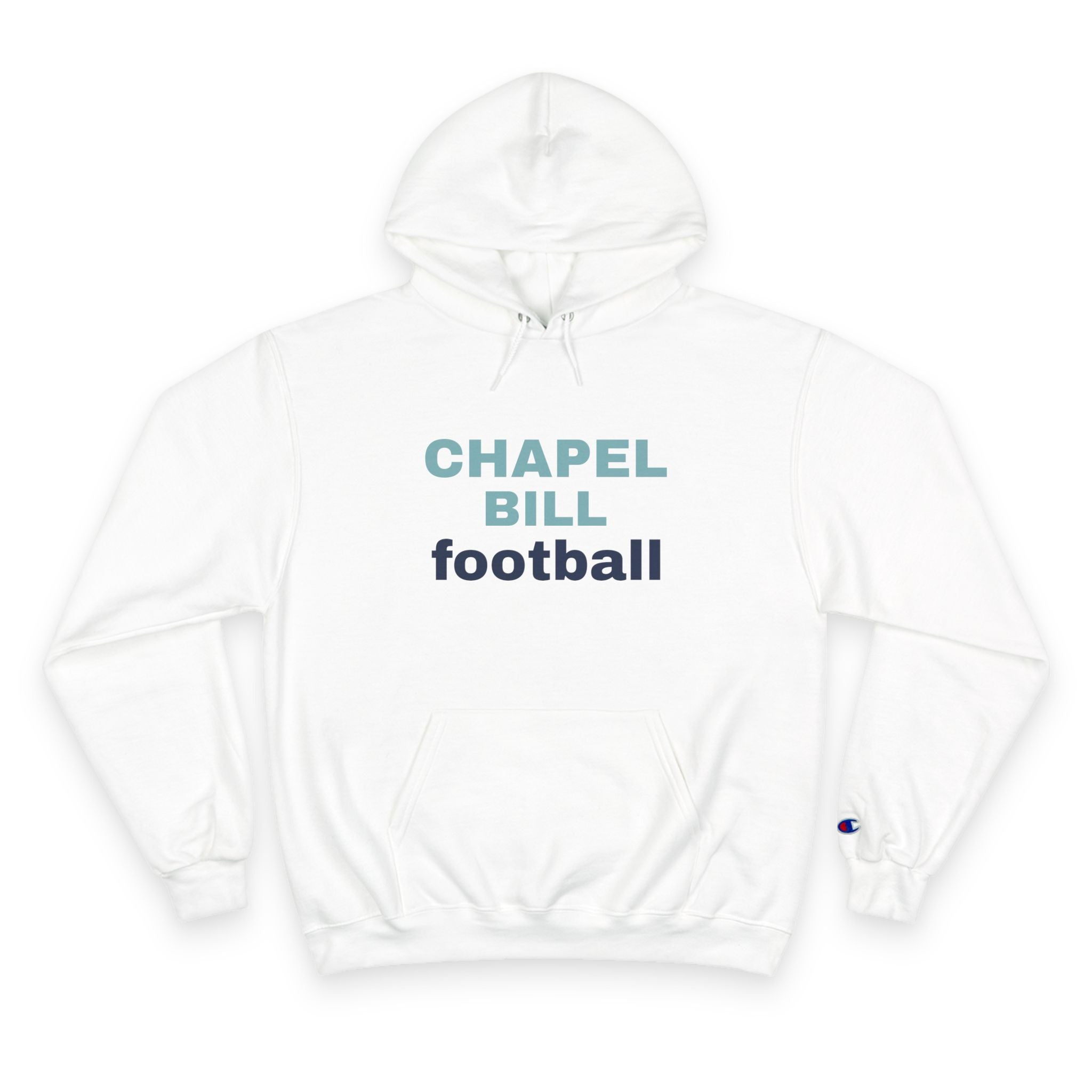 Chapel Bill Football. Premium Champion Hoodie
